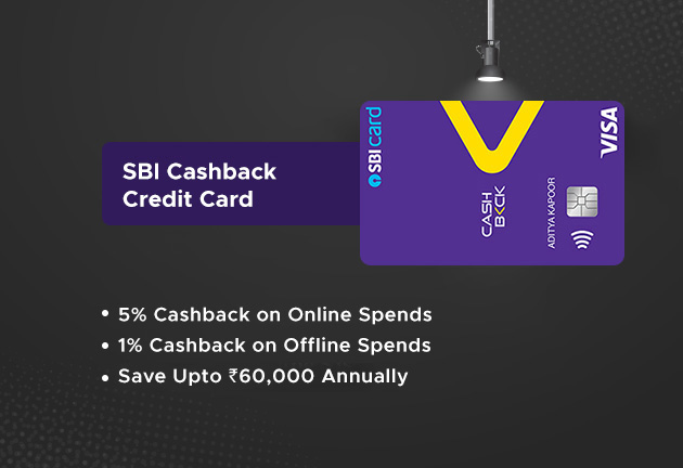 SBI Cashback Credit Card - Welcome to the World of Amazing Cashback